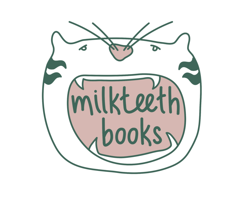 Introducing: Milkteeth Books