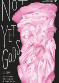 Not Yet Gods